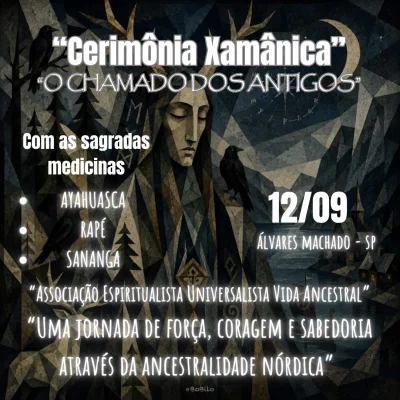 Cerimônia Xamânica “O Chamado dos Antigos”   Uma jornada de força, coragem e sabedoria através da ancestralidade nórdica